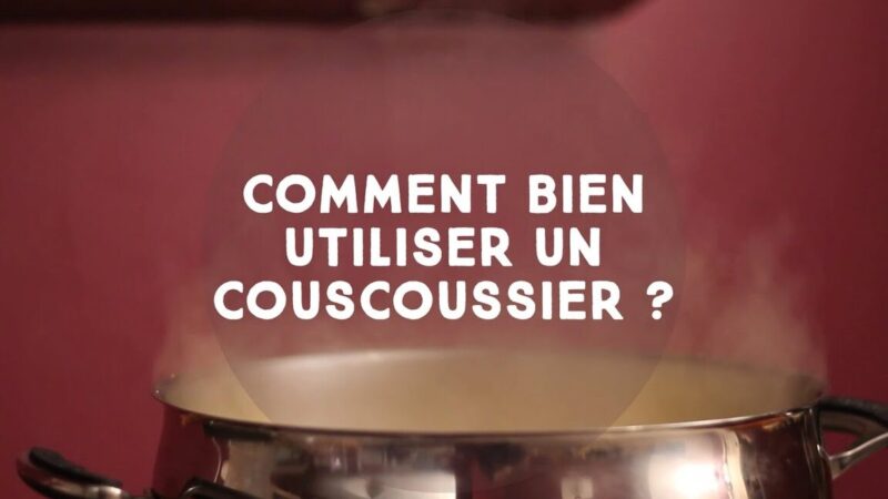 Comment utiliser un couscoussier : Astuces et recettes savoureuses!